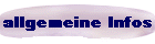 allgemeine Infos